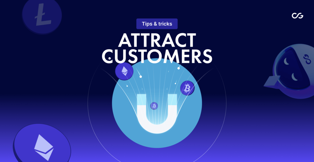 attract crypto customers